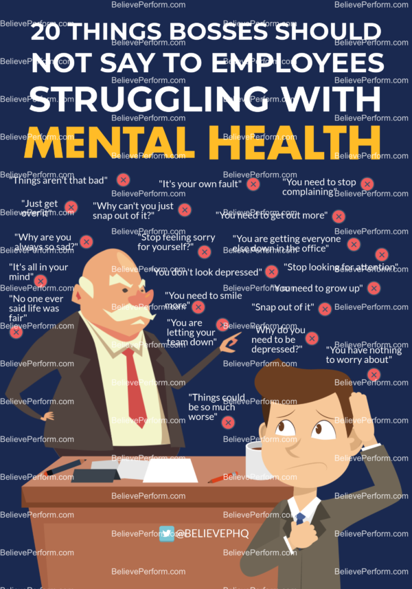 20-things-bosses-should-not-say-to-employees-struggling-with-mental-health-believeperform